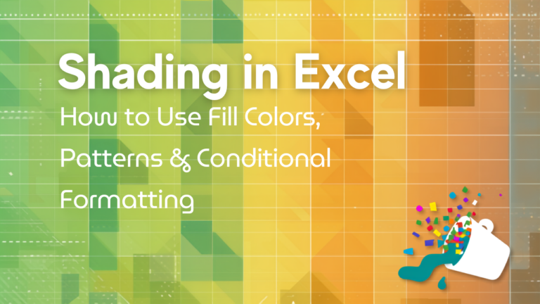 Shading Format Shading in Excel: How to Use Fill Colors, Patterns, and Conditional ...
